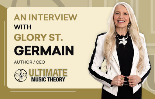 The Ultimate Music Theory Odyssey: A Decade of Transformative Education and Visionary Leadership – An In-Depth Conversation with Glory St. Germain, Founder/CEO of Ultimate Music Theory