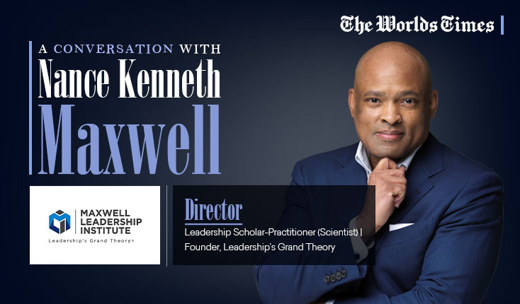 Kenneth-Maxwell: Redefining Leadership through Evidence, Purpose and Global Impact