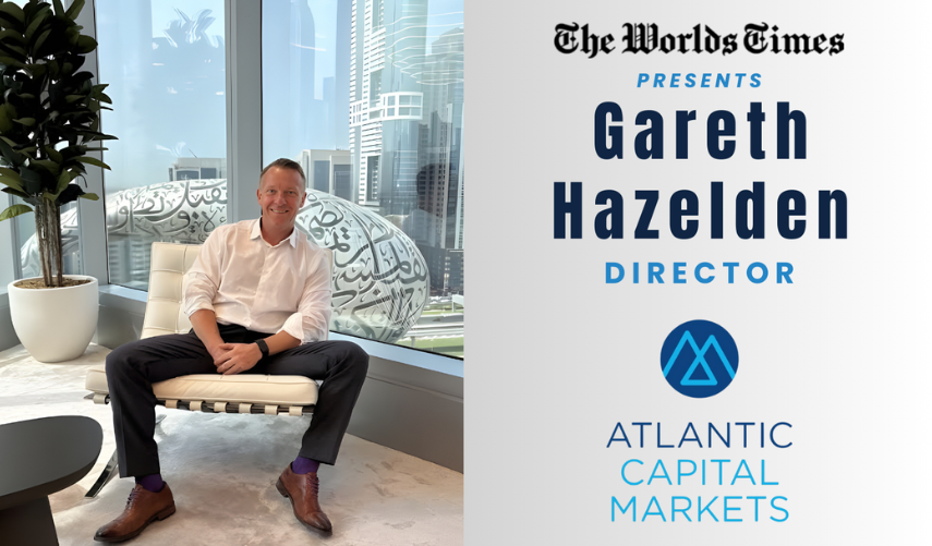 Gareth Hazelden: Shaping the Future of the Global Financial Landscape with Atlantic Capital Markets