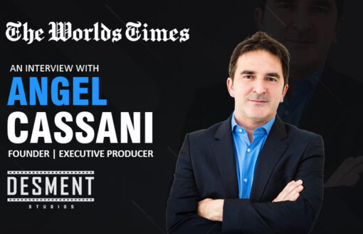 Angel Cassani from Hollywood Vision to Global Expansion: How DESMENT Studios Is Building an International Entertainment Powerhouse