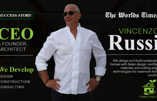 Vincenzo Russi Building the Future: How Green Living Is Redefining Sustainable Architecture Through Innovation