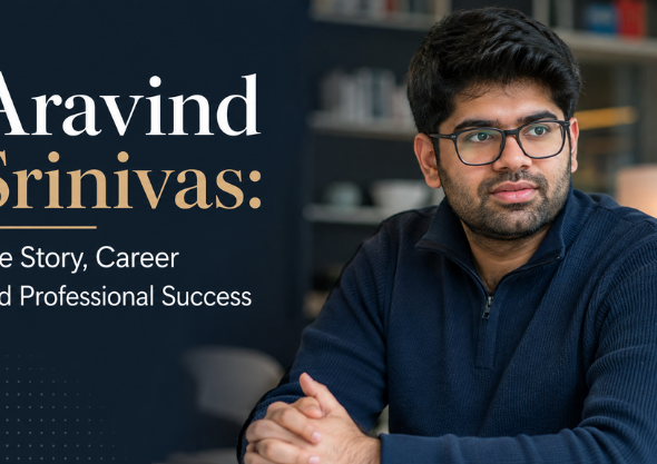 Aravind Srinivas: Life Story, Career and Professional Success
