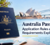 Australia Passport: Application Rules and Requirements Explained
