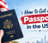 How to Get a Passport in the USA?