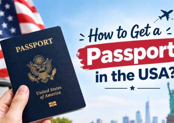 How to Get a Passport in the USA?